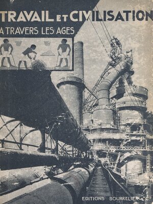 cover image of Travail et civilisation à travers les âges